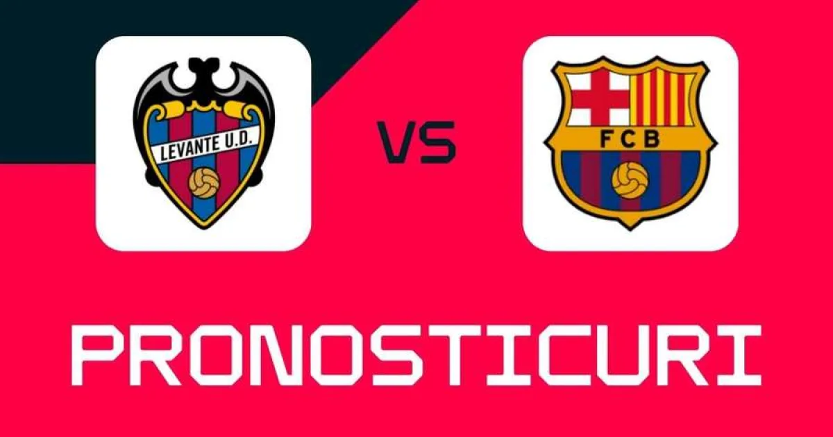 Levante - Barcelona: Ponturi, cele mai bune pariuri și cote ⚽