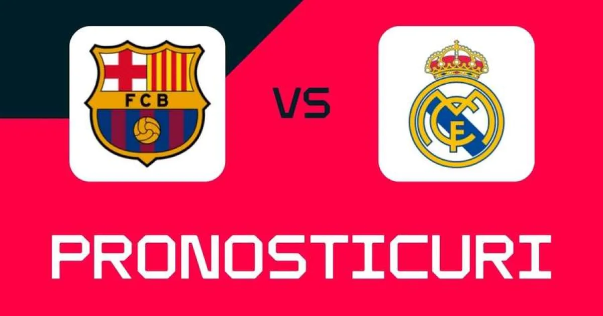 Barcelona - Real Madrid: Ponturi, pariuri și cote pentru El Clasico 3 Barcelona - Real Madrid: Ponturi, pariuri și cote pentru El Clasico