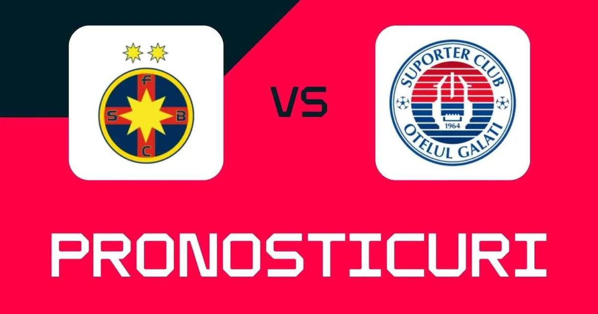 FCSB - Oțelul: Ponturi, Pariuri și Cote pentru Meci ⚽