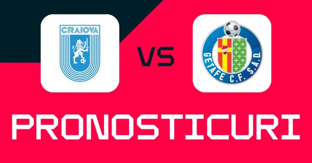 Universitatea Craiova – Getafe: pronosticuri, pariuri recomandate și cote 3 Universitatea Craiova – Getafe: pronosticuri, pariuri recomandate și cote